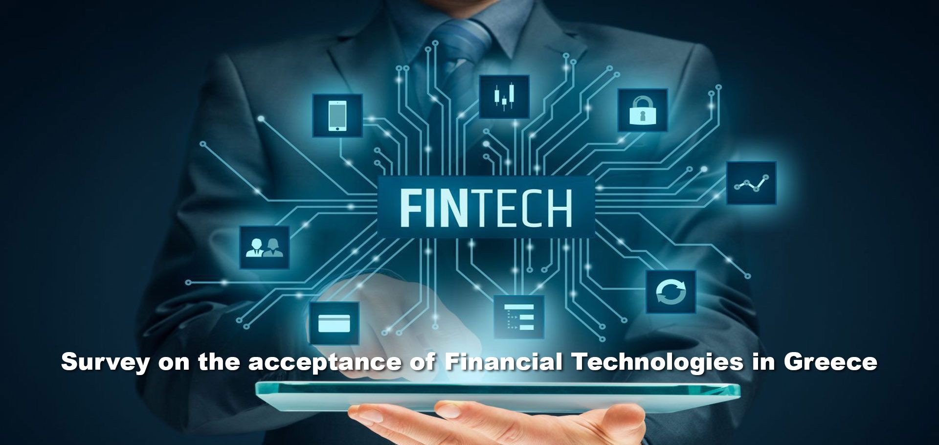 Survey on the acceptance of Financial Technologies in Greece 